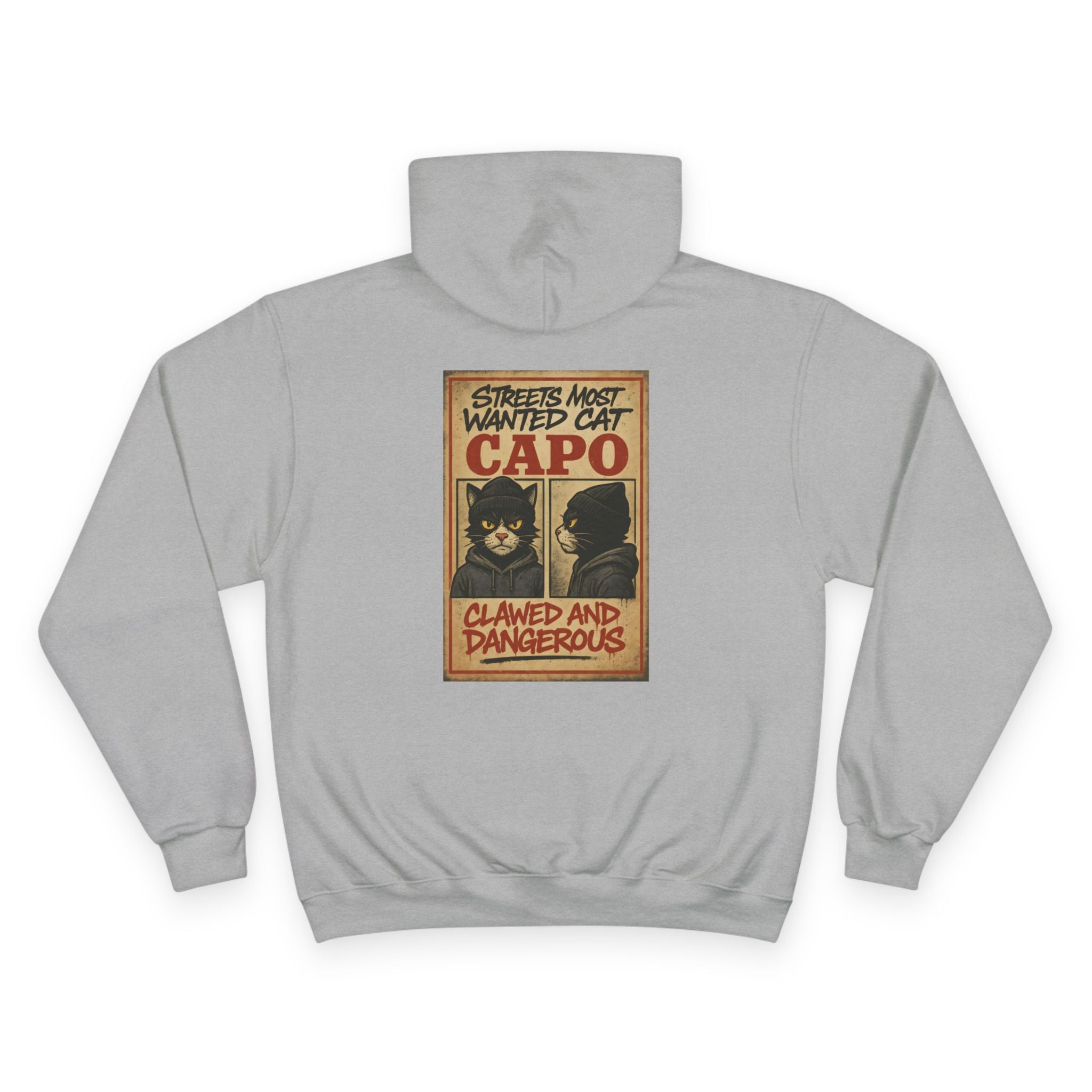 Cat Champion Hoodie - The Streets Most Wanted Capo Design